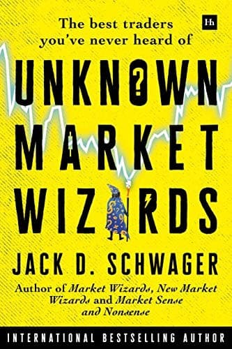 Die unbekannten Magier der Märkte: Interviews mit den besten Tradern der Welt