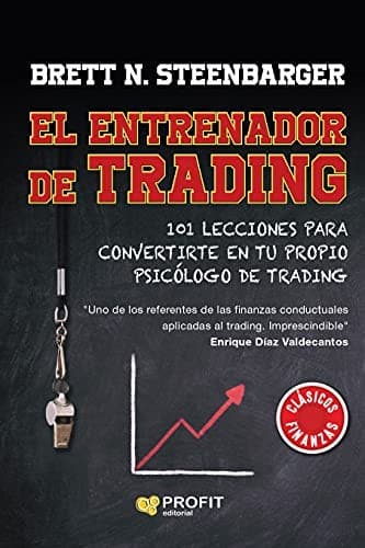 Ihr täglicher Tradingcoach: 101 psychologische Lektionen für erfolgreiches Trading