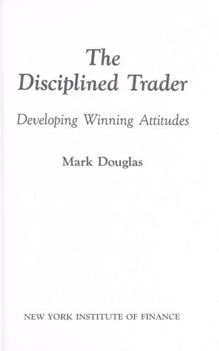 The Disciplined Trader